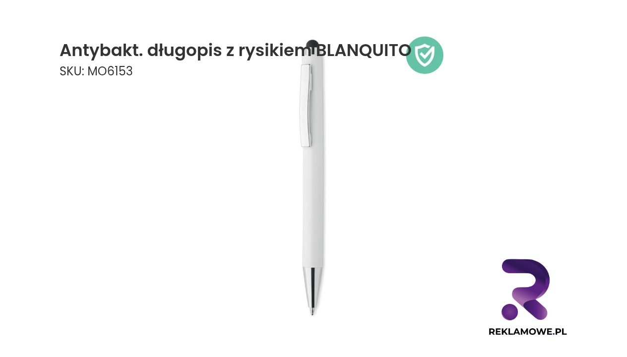 Antybakteryjny długopis z rysikiem BLANQUITO idealny do ekranów dotykowych